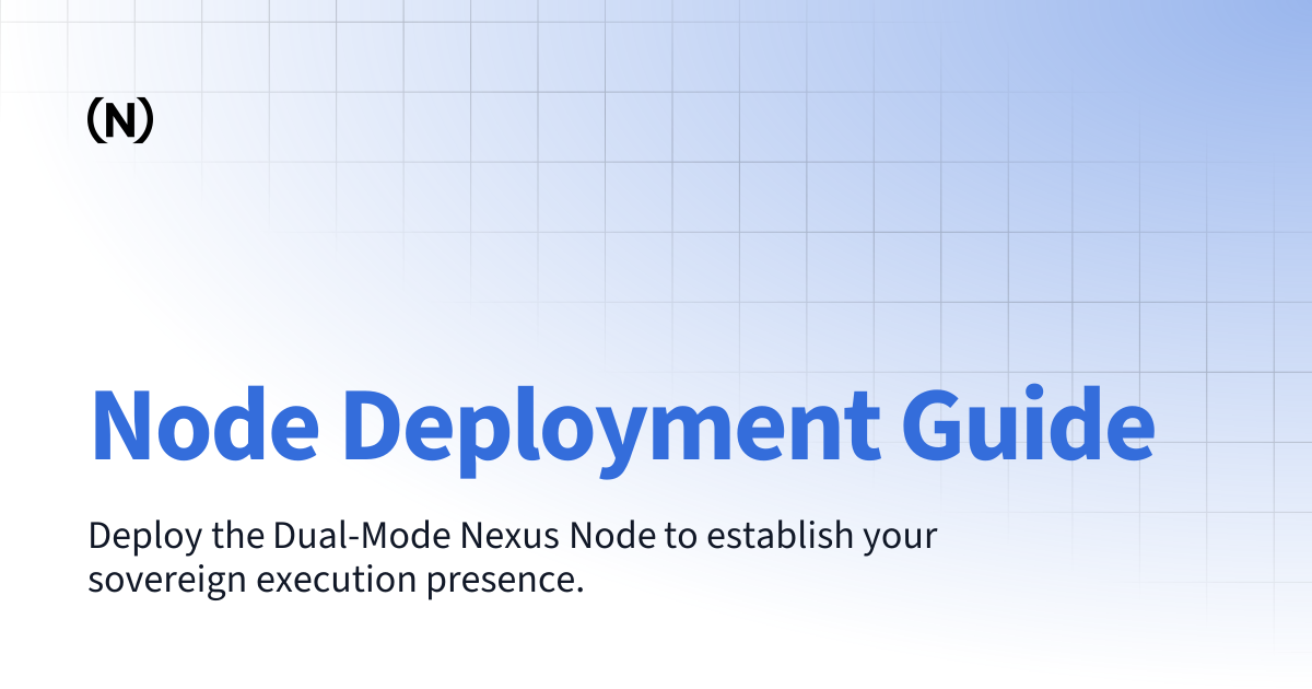 Node Deployment Guide | On Nexus Docs